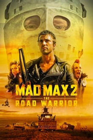 فیلم مد مکس - سلحشور جاده ها Mad Max 2 -The Road Warrior-1981