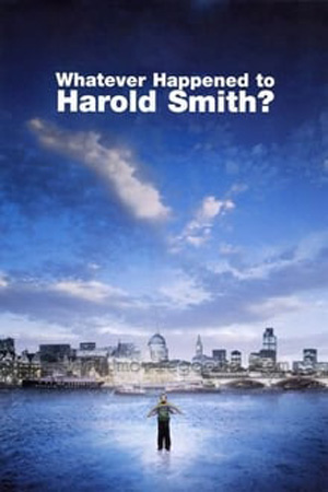 فیلم دردسرهای هارولد اسمیت Whatever Happened To Harold Smith 1999