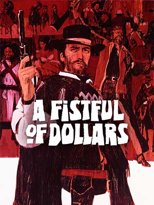 فیلم به خاطر یک مشت دلار A Fistful of Dollars 1964