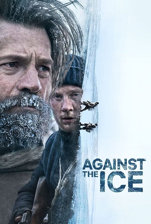 فیلم در برابر یخ Against the ice 2022