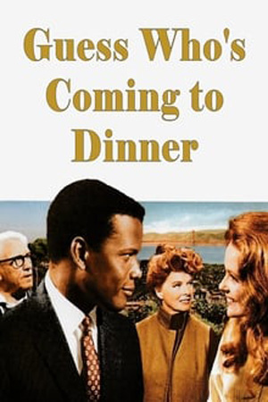 فیلم حدس بزن چه کسی برای شام آمد Guess Who's Coming to Dinner 1967