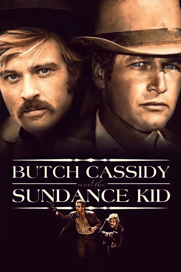 فیلم بوچ کاسیدی و ساندانس کید Butch Cassidy and the Sundance Kid 1969