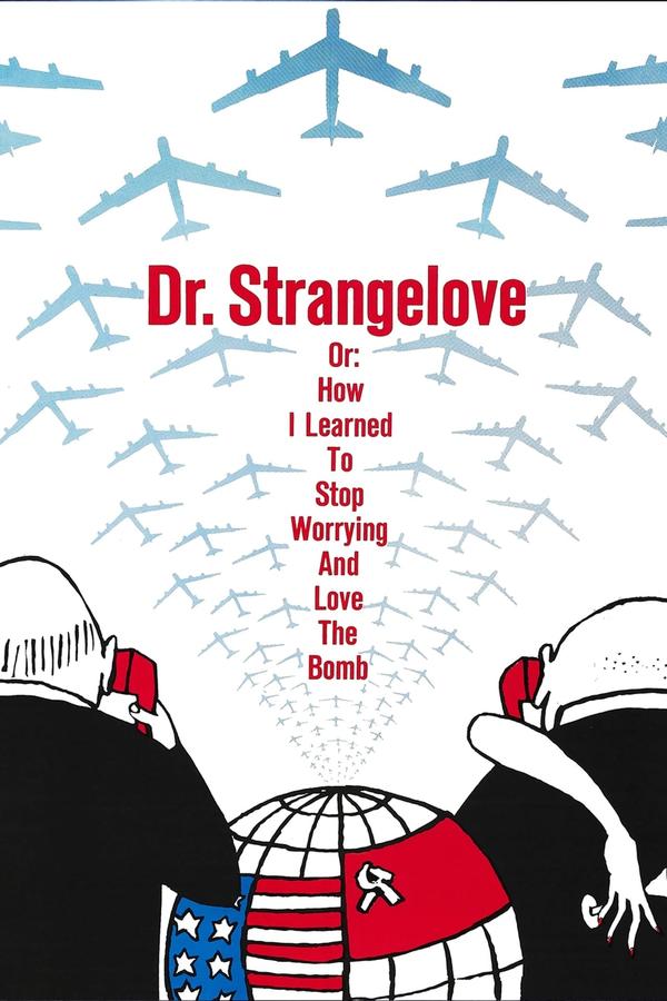 فیلم دکتر استرنج لاو Dr. Strangelove or: How I Learned to Stop Worrying and Love the Bomb 1964